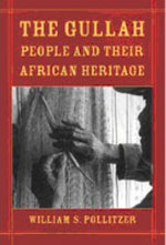 The Gullah People and Their African Heritage
